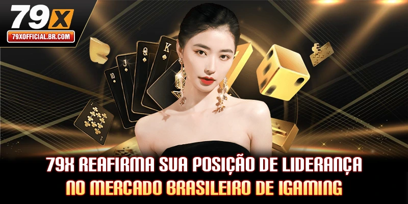 79X reafirma sua posição de liderança no mercado brasileiro de iGaming