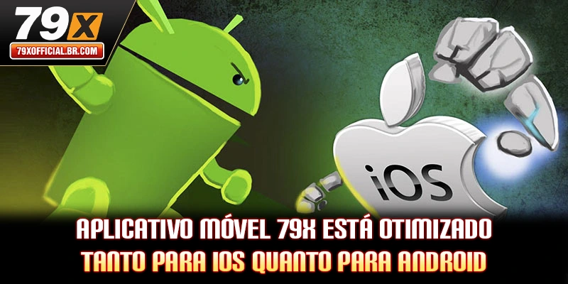 Aplicativo móvel 79X está otimizado tanto para iOS quanto para Android